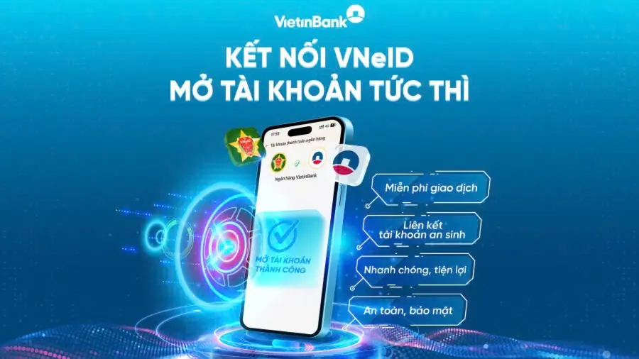 Mở tài khoản VietinBank dễ dàng trên ứng dụng VNeID